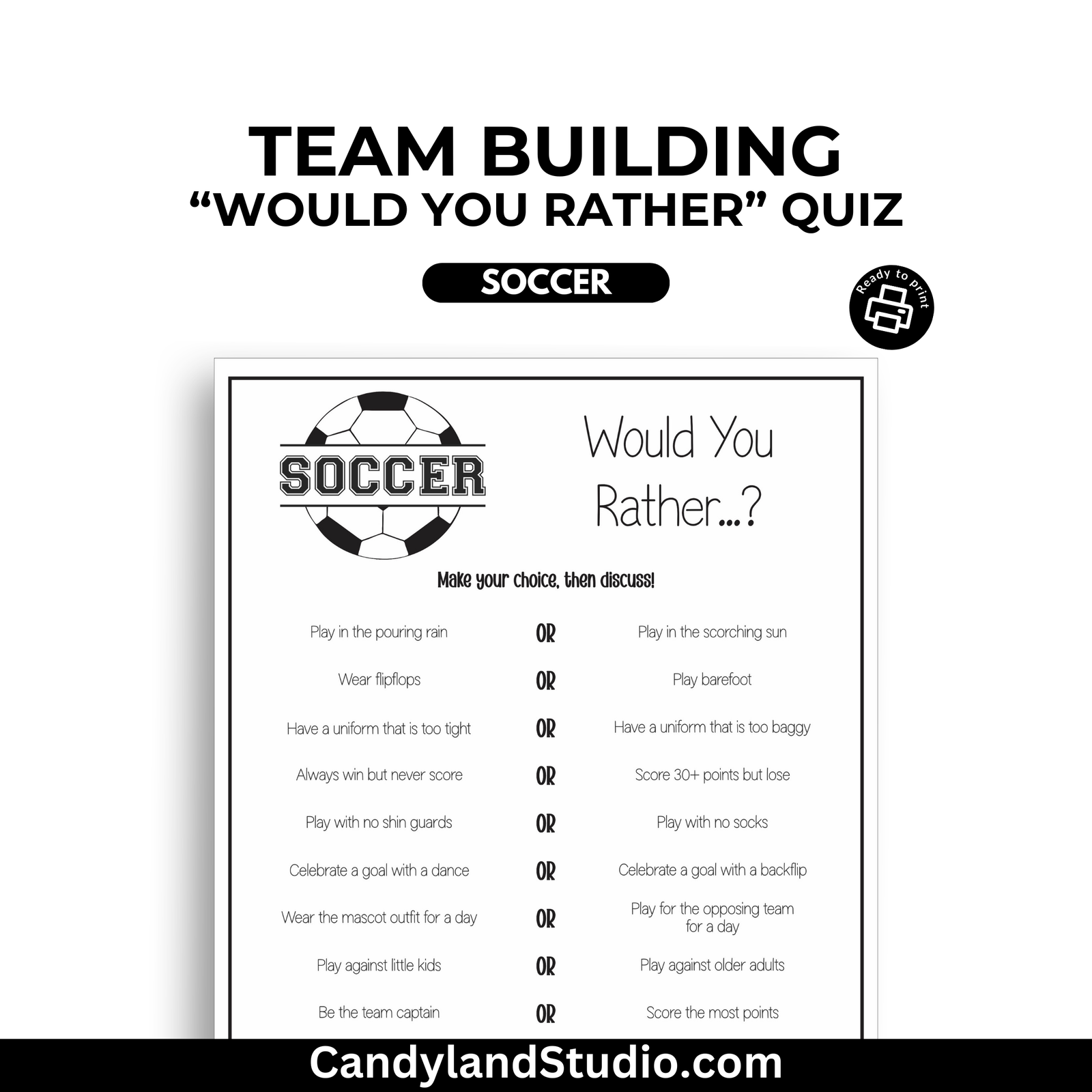 a soccer coach's game plan with the text team building would you rather?