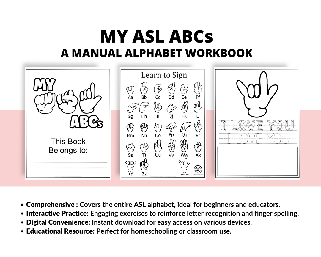 My ASL ABCs - A Manual Alphabet Workbook DIGITAL DOWNLOAD