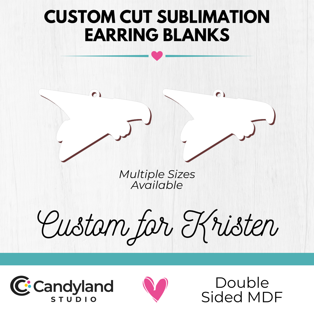 Custom Earring Blanks for Kristen