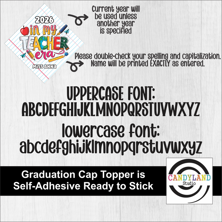 "In My Teacher Era" Personalized Graduation Cap Topper - Peel &amp; Stick