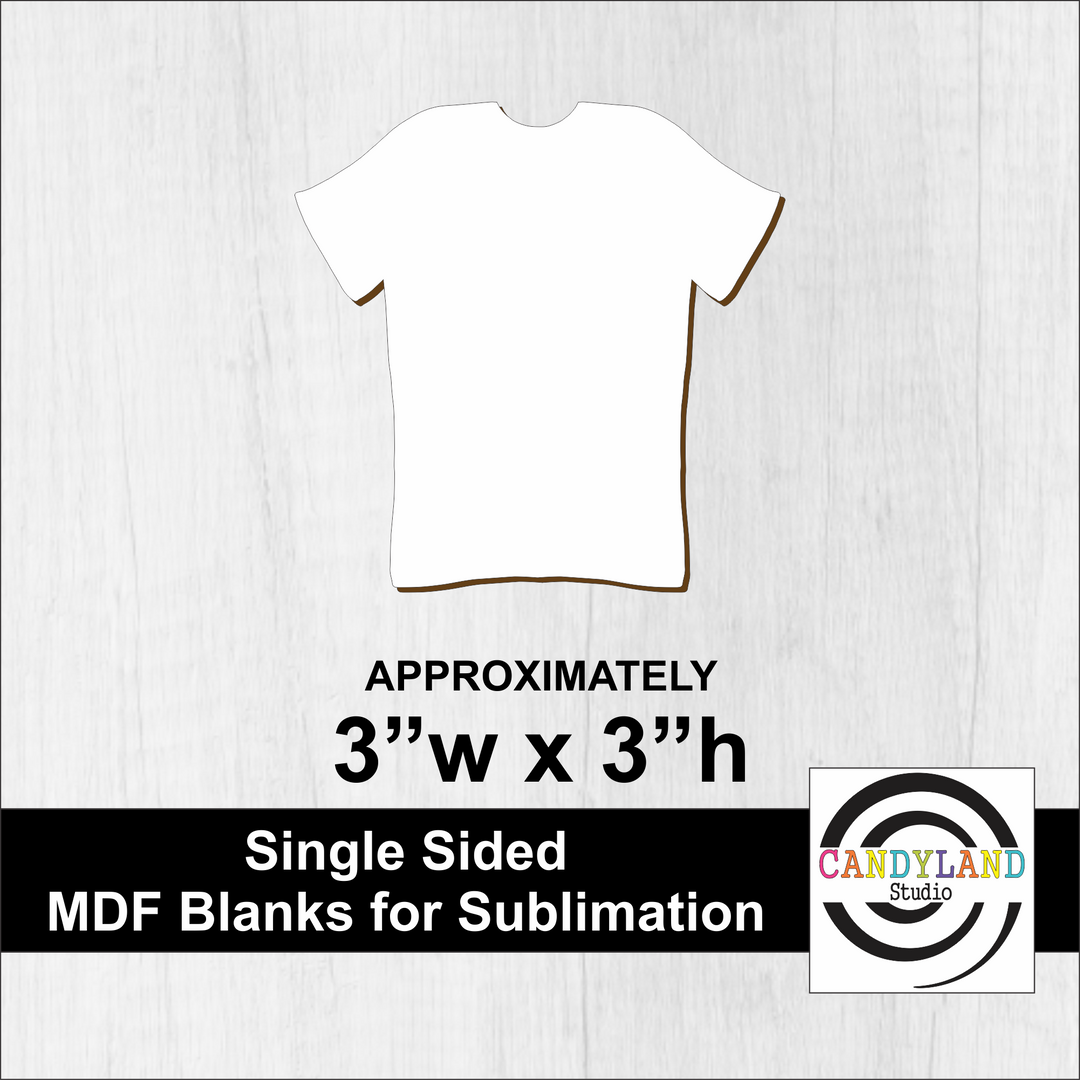 T-Shirt Shaped Blank - Charm/Magnet Single Sided MDF