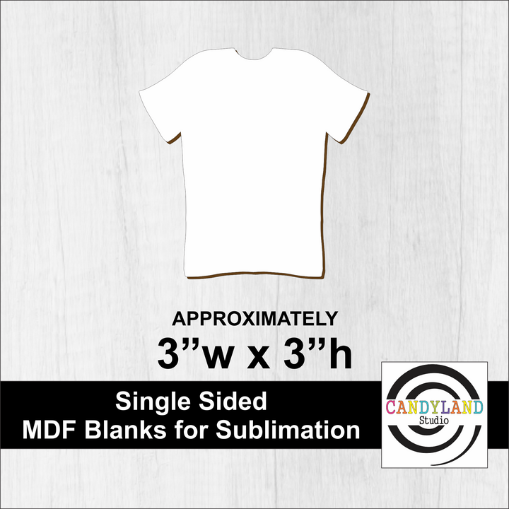 T-Shirt Shaped Blank - Charm/Magnet Single Sided MDF