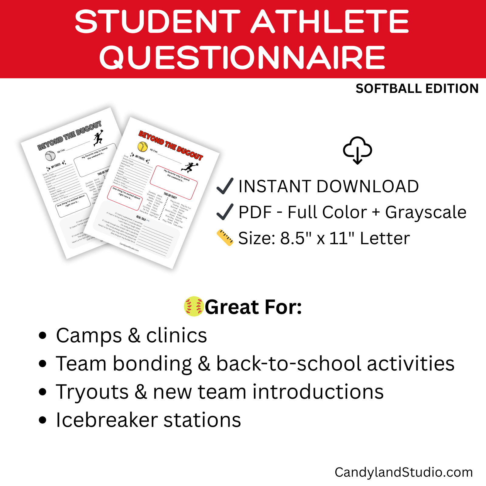 The image is a promotional poster for a softball questionnaire, which is a survey or assessment tool used by coaches and teams to gather information about their players. The poster highlights the instant download feature, the full-color and grayscale size, and the various benefits of using the questionnaire, such as camps and clinics, team bonding and back-to-school activities, tryouts, and icebreaker stations.